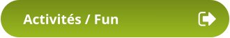 Activités / Fun